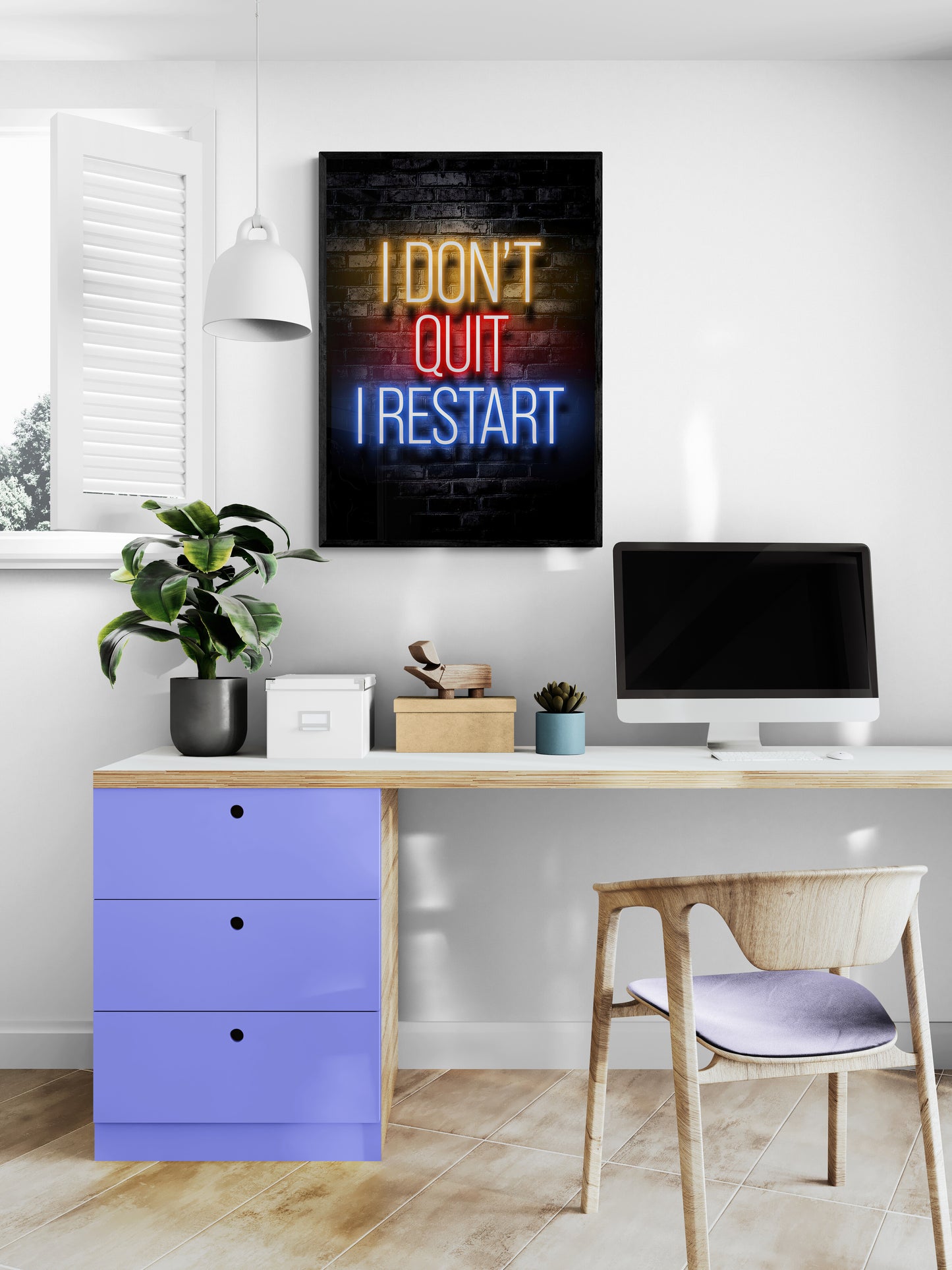 I Don't Quit, I Restart Poster Print