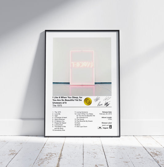 The 1975 Poster - I Like It When You Sleep, for You Are So Beautiful Yet So Unaware of It Album Cover Poster Print